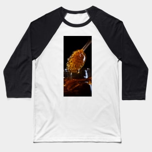 Delicious seduction: macro shot of fresh honey Baseball T-Shirt